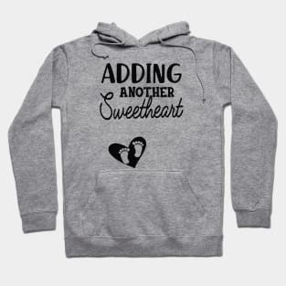 Pregnancy - Adding another sweetheart Hoodie